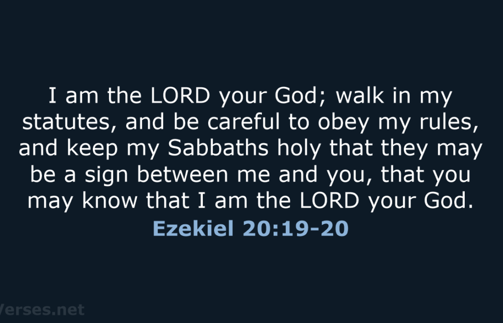 ezekiel-20-19-20 rest worship holy day the sabbath